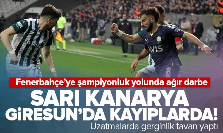 Fenerbahçe Giresun’da kayıplarda!