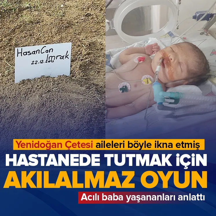 Yenidoğan Çetesinden akılalmaz oyun