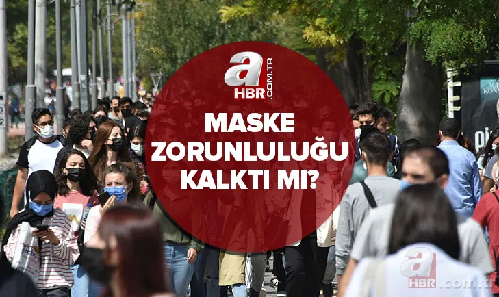 Son durum: Maske zorunluluğu kalktı mı? Okullarda, kapalı alanlarda, toplu taşımada maske yasağı ne zaman bitecek? 1