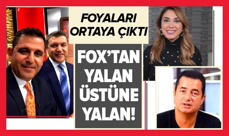 Fox TV’den yalan üstüne yalan! Foyaları ortaya çıktı...