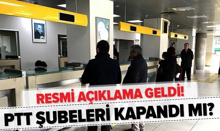Son dakika: PTT şubeleri kapandı mı? 2020 PTT çalışma saatleri değişti mi? PTT açık mı, kapalı mı?