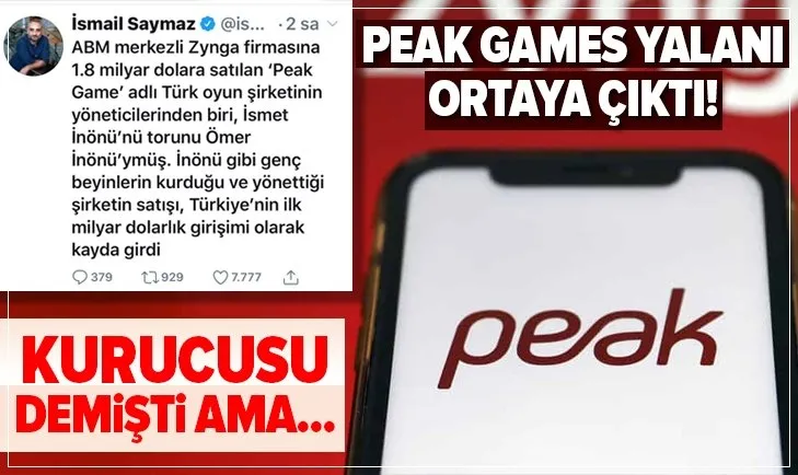İsmail Saymaz’ın Peak Games yalanı ortaya çıktı!