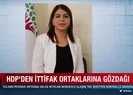 HDPden ittifak ortaklarına gözdağı