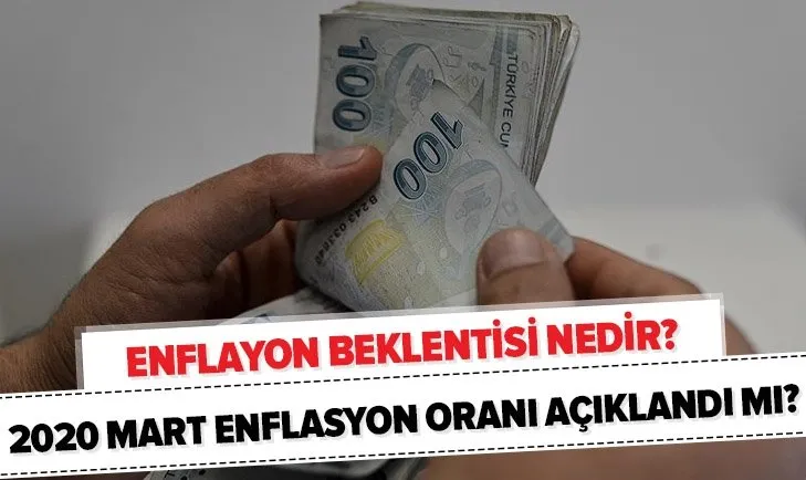 Mart ayı enflasyon beklentisi nedir? 2020 TÜİK TEFE TÜFE Mart ayı enflasyon oranı ne zaman açıklanacak?