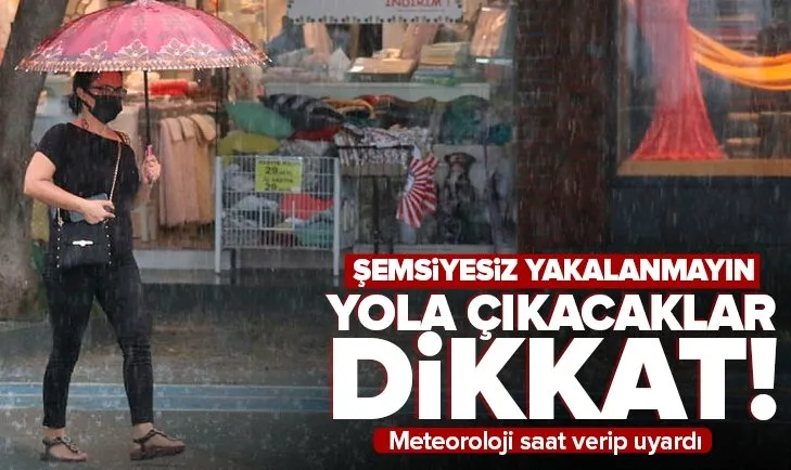 Bugün hava nasıl olacak? 28 Eylül İstanbul, İzmir, Ankara hava durumu: Meteoroloji saat verip uyardı: Yola çıkacaklar dikkat