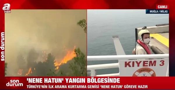 ‘Nene Hatun’ yangın bölgesinde!