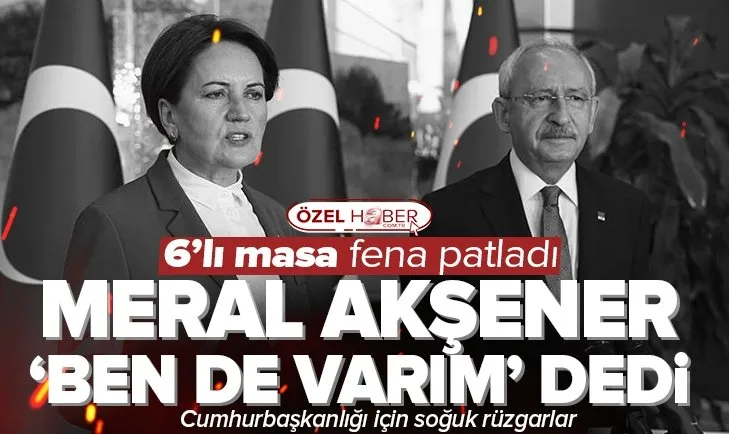 Kılıçdaroğlu’na rakip Meral Akşener mi?