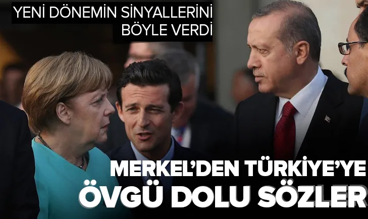 Almanya Başbakanı Merkel'den Türkiye'ye övgü dolu sözler! Yeni bir dönemin sinyallerini bu sözlerle verdi