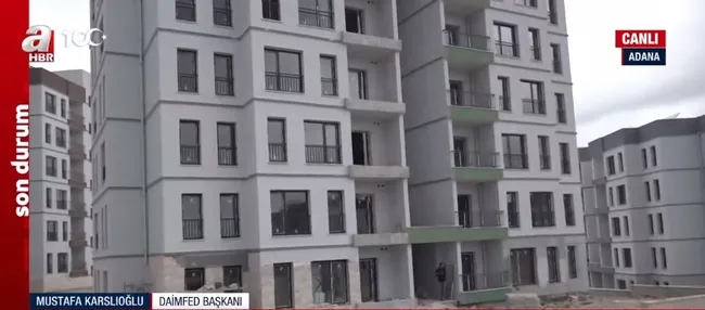 Deprem konutları yükseliyor! Adana’da konutlar ne zaman teslim edilecek?