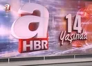 Haberin kanalı A Haber 14 yaşında!
