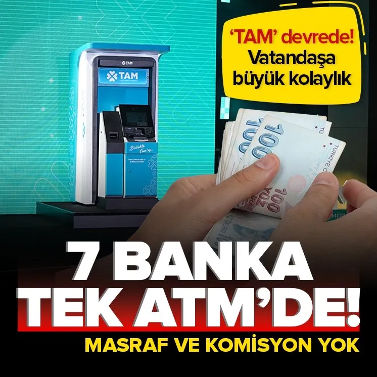 7 kamu bankası artık tek ATM’de!