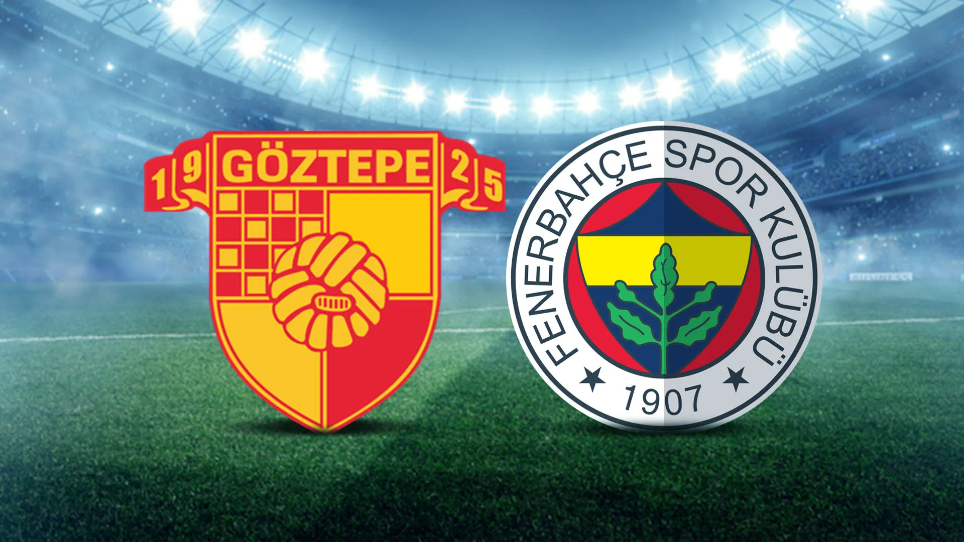Göztepe Fenerbahçe maçı ne zaman, saat kaçta, hangi kanalda? 2021 Göztepe FB maçı muhtemel 11'ler