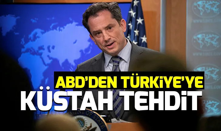 ABDden Türkiyeye küstah tehdit