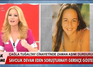 Müge Anlı’da araştırılan Çağla Tuğaltay cinayetinde çok önemli gelişme! Zaman aşımıyla ilgili beklenen haber geldi