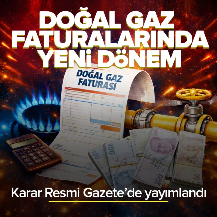 Doğal gaz faturalarında yeni dönem