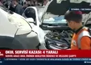 Okul servisi kazası: 4 yaralı