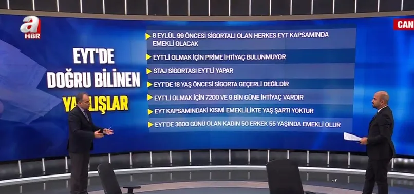 EYT’de doğru bilinen yanlışlar! Faruk Erdem A Haber’de anlattı