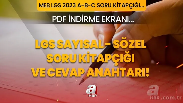 MEB LGS 2023 A - B - C kitapçığı soruları ve cevapları meb.gov.tr! LGS SÖZEL- SAYISAL SORU KİTAPÇIĞI VE CEVAP ANAHTARI GÖRÜNTÜLEME PDF İNDİR!