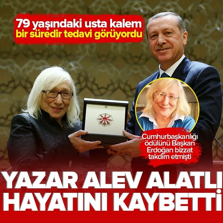 Yazar Alev Alatlı hayatını kaybetti