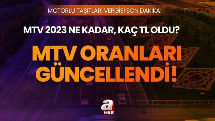 MTV 2023 Motorlu Taşıtlar Vergisi ne kadar, kaç TL oldu? Kim ne kadar ödeyecek? YENİ MTV HESAPLAMA EKRANI! İlk taksit tarihi...