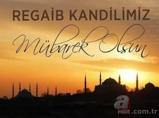 2023 En yeni kısa, uzun, dualı, hadisli, Regaip Kandili mesajları ve sözleri! Regaip Kandili mesajları RESİMLİ, GİFLİ | 11