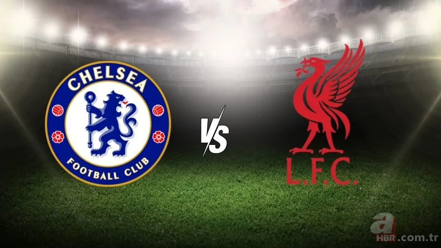 Chelsea-Liverpool maçı ne zaman, saat kaçta, hangi kanalda? Muhtemel 11’ler 1