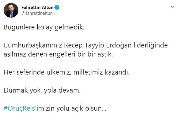 Fuat Oktay ve Fahrettin Altun’dan Oruç Reis’e destek mesajları