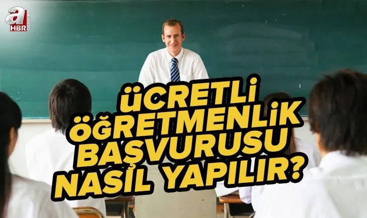 e-Devlet ücretli öğretmenlik başvurusu nasıl yapılır? MEB 2022-2023 ücretli öğretmenlik sonuçları ne zaman açıklanır?