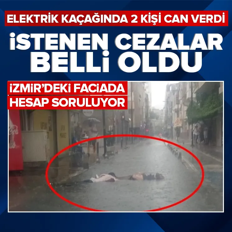 2 kişinin can verdiği olayda istenen cezalar belli oldu