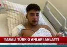 Almanyadaki saldırıdan yaralı kurtulan Türk A Habere konuştu |Video