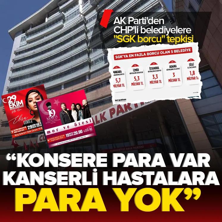 AK Parti’den CHP’li belediyelere SGK çağrısı!