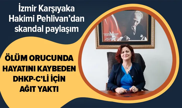 Olmadı hakime hanım! Ölüm orucunda ölen DHKP-C’li için ağıt yaktı