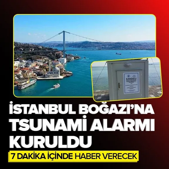 İstanbul’a tsunami alarmı kuruldu | 7 dakika içinde haber verecek