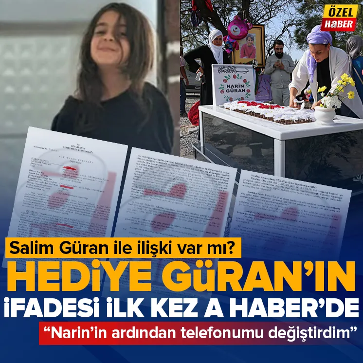 Hediye Güran’ın ifadesi ilk kez A Haber’de!