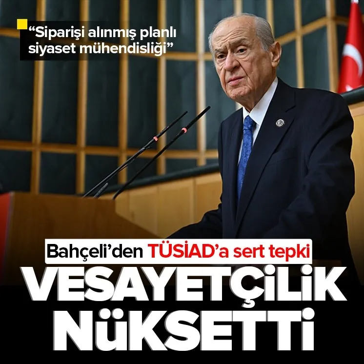 TÜSİAD’a tepki: Vesayetçilik nüksetti