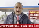 Avrupa’nın en pahalı benzini hangi ülkede?