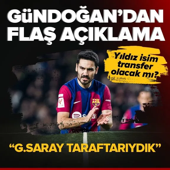 İlkay Gündoğan’dan dikkat çeken Galatasaray açıklaması