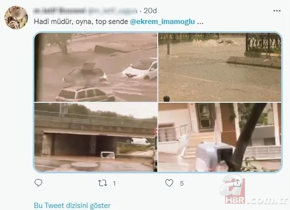 CHP'li Ekrem İmamoğlu'nun "sorunu çözdük" dediği ilçeler sel altında kaldı! Sosyal medya İmamoğlu'na büyük tepki 12