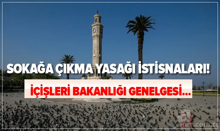 Sokağa çıkma kısıtlama genelgesi: İstisnalar belli oldu! Sokağa çıkma yasağı istisnaları neler, kimler? Yılbaşı yasağı... 1