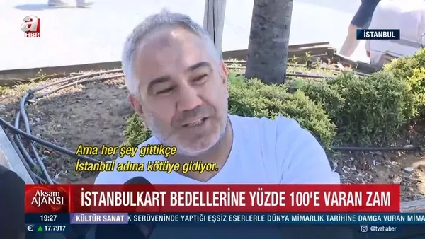 ibbnin-zammina-vatandastan-tepki-her-sey-guzel-olacakti-ama-gittikce-kotuye-gidiyor-1658162744753.jpg İBB'nin zammına vatandaş ateş püskürdü: Her şey güzel olacaktı ama gittikçe kötüye gidiyor - 2