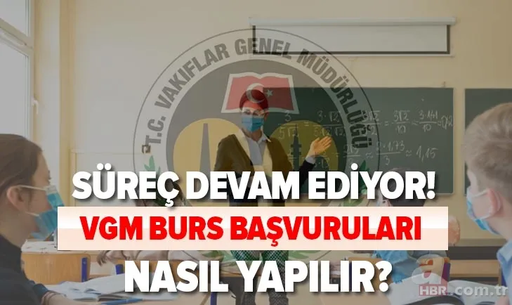 VGM burs başvurusu nasıl yapılır? 2020-2021 İlkokul, ortaokul, lise, üniversite VGM bursu ne kadar? 1