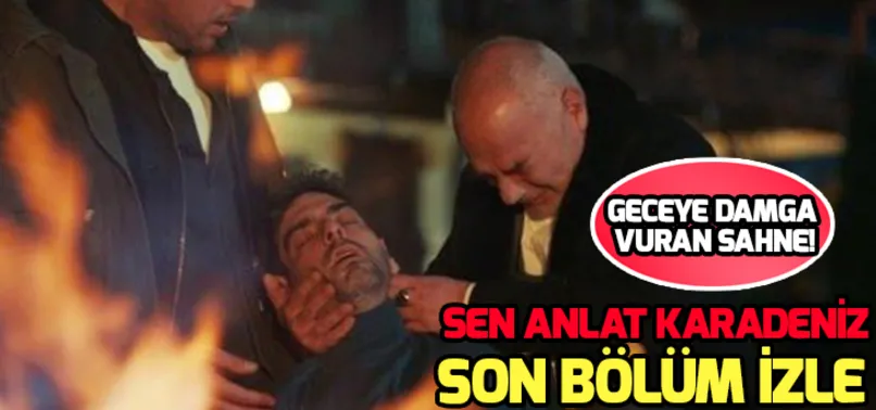 Sen Anlat Karadeniz 44.son bölüm tek parça izle: Vedat'ın ölümü geceye damga vurdu!