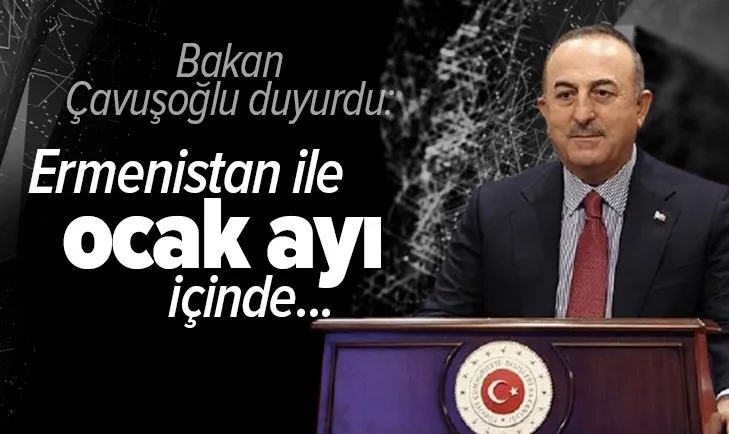 Dışişleri Bakanı Mevlüt Çavuşoğlu’ndan Ermenistan ile normalleşme açıklaması