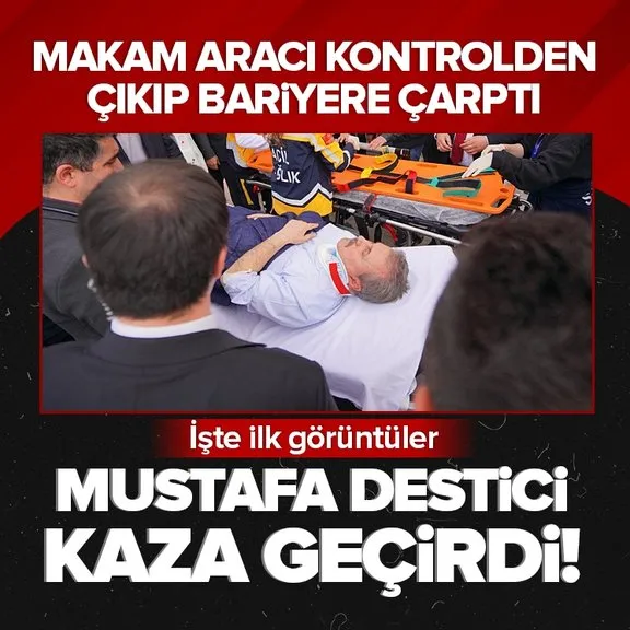 BBP Genel Başkanı Mustafa Destici trafik kazası geçirdi!