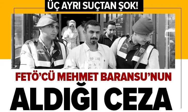 Son dakika | Mehmet Baransu’nun cezası belli oldu