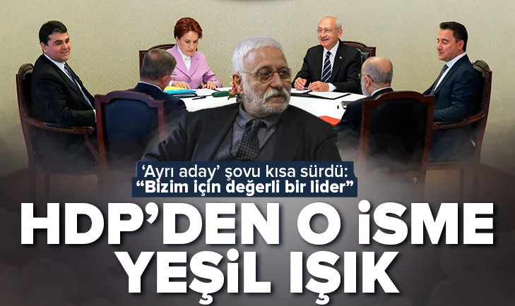 HDP adaylık için o isme yeşil ışık yaktı