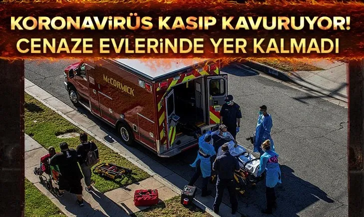 ABD'den son dakika koronavirüs haberi: California'da cenaze evlerinde yer kalmadı
