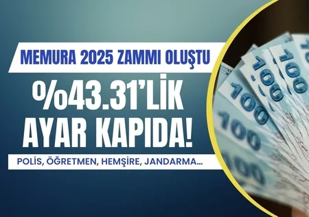 Memura 2025 zammı oluştu: En düşük memur emeklisine %43.31’lik ayar kapıda! Polis, öğretmen, hemşire, jandarma…