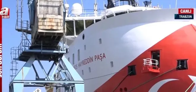 Karadeniz’de petrol arayacak! Sismik araştırma gemisi Barbaros Hayreddin Paşa gemisi Trabzon’da