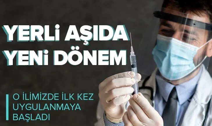 Yerli aşıda yeni dönem! İzmir’de ilk kez uygulanmaya başladı